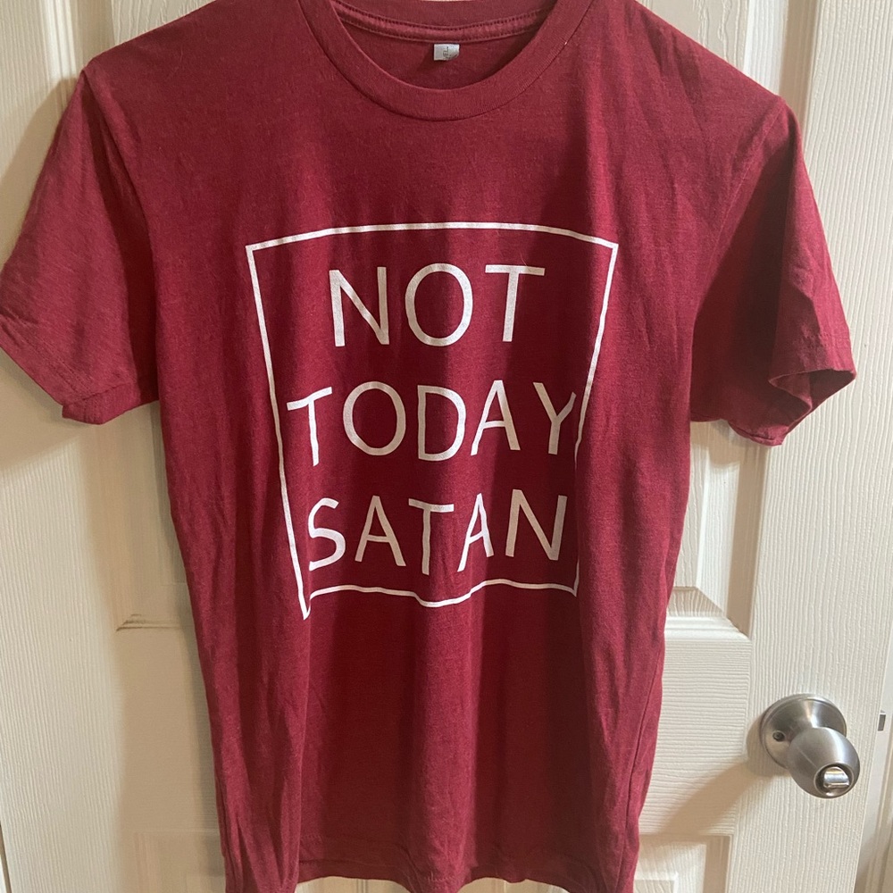 Women’s Tee/Not Today Satan